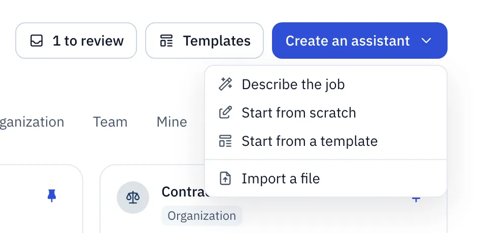 The Create an assistant menu: Describe the job, Start from scratch, Start from a template, Import a file