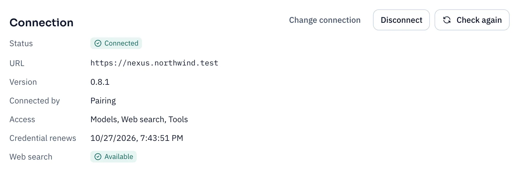 The Connection panel: Status Connected, the URL, the Nexus version, Connected by Pairing, Access to models, web search and tools, when the credential renews, and Web search Available